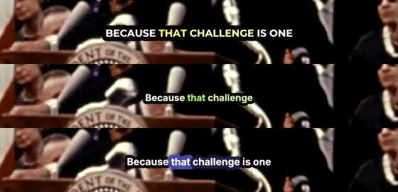 Three crops of the same frame of John F. Kennedy at the Rice University podium, one per preset. Top, hormozi: BECAUSE THAT CHALLENGE IS ONE in bold white capitals with the spoken words in yellow. Middle, karaoke: Because that challenge in white with the word that in green. Bottom, pill: Because that challenge is one in sentence case with a purple box behind the word that.